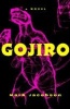 Gojiro (Paperback, 1st Pbk. Ed) - Mark Jacobson Photo