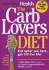 The Carblovers Diet - Eat What You Love, Get Slim for Life! (Paperback) - Ellen Kunes Photo