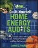 Do-It-Yourself Home Energy Audits - 101 Simple Solutions to Lower Energy Costs, Increase Your Home's Efficiency, and Save the Environment (Paperback) - David F Findley Photo