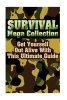 Survival Mega Collection - Get Yourself Out Alive with These 30 Amazing Books: (Survival Ultimate Guide) (Paperback) - Michael Smart Photo