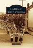 Catholic West Virginia (Paperback) - Ryan Rutkowski Photo