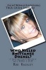 Who Killed Brittanee Drexel? - A Shocking True Crime Story of a Teenager's Murder and a Mother's Grief (Paperback) - Rod Kackley Photo