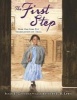 The First Step - How One Girl Put Segregation on Trial (Hardcover) - Susan E Goodman Photo