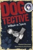 Dogtective William in Space (Paperback) - Elizabeth Wasserman Photo