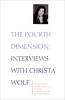 The Fourth Dimension - Interviews (English, German, Paperback) - Christa Wolf Photo