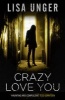 Crazy Love You (Paperback) - Lisa Unger Photo