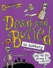 Dead and Buried - In History (Paperback) - Elizabeth Newbury Photo