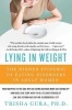 Lying in Weight - The Hidden Epidemic of Eating Disorders in Adult Women (Paperback) - Trisha Phd Gura Photo