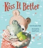 Kiss It Better (Hardcover) - Smriti Prasadam Halls Photo