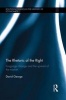 The Rhetoric of the Right - Language Change and the Spread of the Market (Paperback) - David George Photo