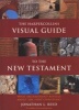 The Harpercollins Visual Guide to the New Testament - What Archaeology Reveals About the First Christians (Paperback) - Jonathan L Reed Photo