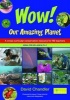 Wow Our Amazing Planet - A Cross-curricular Conservation Resource for RE Teachers (Paperback) - David Chandler Photo