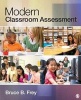 Modern Classroom Assessment (Paperback, New) - Bruce B Frey Photo