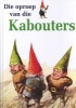 Die Oproep Van Die Kabouters (Afrikaans, Hardcover) - Wil Huygen Photo