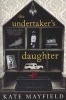 The Undertaker's Daughter (Paperback) - Kate Mayfield Photo