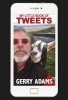 My Little Book of Tweets (Paperback) - Gerry Adams Photo