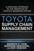 Toyota Supply Chain Management: A Strategic Approach to Toyota's Renowned System (Hardcover) - Ananth V Iyer Photo