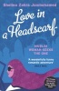 Love in a Headscarf - Muslim Woman Seeks the One (Paperback) - Shelina Zahra Janmohamed Photo