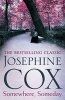 Somewhere, Someday (Paperback) - Josephine Cox Photo