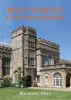 West Dorset Country Houses (Hardcover) - Michael Hill Photo