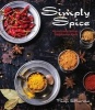 Simply Spice - Home Cooked Indian Food (Hardcover) - Raji Sharma Photo