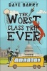 The Worst Class Trip Ever (Hardcover) - Dave Barry Photo