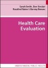 Health Care Evaluation (Paperback) - Sarah Smith Photo