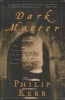 Dark Matter - The Private Life of Sir Isaac Newton (Paperback, 1st pbk. ed) - Philip Kerr Photo