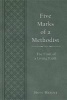 Five Marks of a Methodist - The Fruit of a Living Faith (Hardcover) - Steve Harper Photo