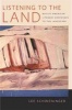 Listening to the Land - Native American Literary Responses to the Landscape (Paperback) - Lee Schweninger Photo