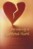 Mending a Shattered Heart - A Guide for Partners of Sex Addicts (Paperback, 2nd edition) - Stefanie Carnes Photo