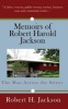 Memoirs of  - The Man Across the Street (Paperback) - Robert Harold Jackson Photo