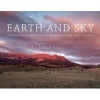 Earth and Sky - Photographs and Stories from Montana and Alberta (Hardcover) - Stephen Legault Photo