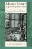 Making Money in Sixteenth-Century France - Currency, Culture, and the State (Hardcover) - Jotham Parsons Photo