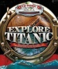 Explore Titanic - Breathtaking New Pictures, Recreated with Digital Technology (Hardcover) - Peter Chrisp Photo