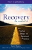 Recovery - The Twelve Steps as Spiritual Practice (Paperback) - Rami M Shapiro Photo