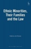 Ethnic Minorities, Their Families and the Law (Hardcover) - John Murphy Photo