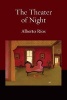 The Theater of Night (Paperback) - Alberto Rios Photo