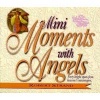 Mini Moments with Angels (Paperback) - Robert Strand Photo