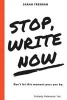 Stop, Write Now... - Do Not Let This Moment Pass You by (Paperback) - Sarah E Freeman Ma Photo