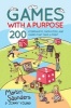 Games with a Purpose - 200 Icebreakers, Energizers, and Games That Make a Point (Paperback, 1st New edition) - Martin Saunders Photo