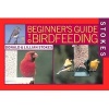 Stokes Beginner's Guides to Bird Feeding (Paperback, 1st ed) - Donald Stokes Photo