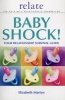 Babyshock! - Your Relationship Survival Guide (Paperback) - Elizabeth Martyn Photo