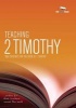 Teaching 2 Timothy - Talk Outlines for the Book of 2 Timothy (Paperback) - David Sprouse Photo