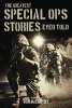 The Greatest Special OPS Stories Ever Told (Paperback) - Tom McCarthy Photo