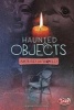 Haunted Objects from Around the World (Hardcover) - Megan Cooley Peterson Photo