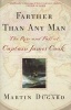 Farther Than Any Man - The Rise and Fall of Captain Cook (Paperback, New Ed) - Martin Dugard Photo