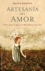 Artesania del Amor (English, Spanish, Paperback) - Maite Bayona Photo