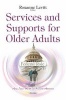 Services & Supports for Older Adults - Federal Role (Paperback) - Roxanne Levitt Photo