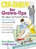 Colouring for Grown-ups - The Adult Activity Book (Paperback) - Ryan Hunter Photo